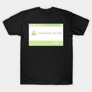 They / Them Pronouns T-Shirt